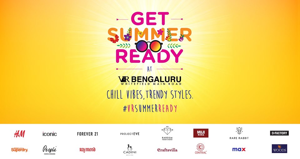 Get Summer Ready at VR Bengaluru